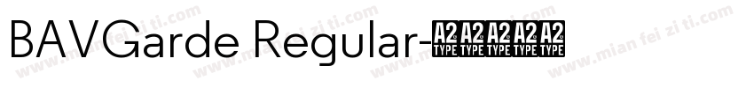 BAVGarde Regular字体转换